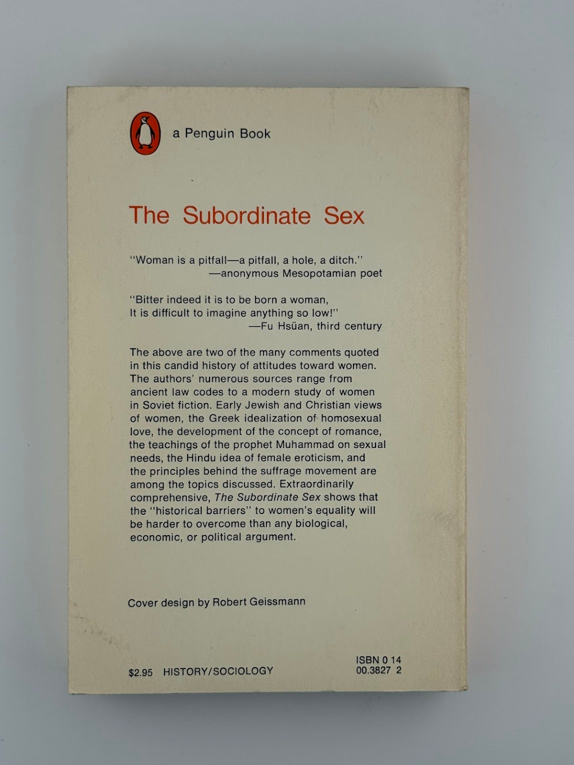 The Subordinate Sex - A History of Attitudes Toward Women by Vern L. Bullough