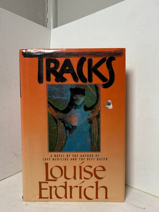 Tracks by Louise Erdrich