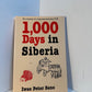 1,000 Days in Siberia by Iwao Peter Sano