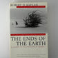 The Ends of the Earth by Robert D. Kaplan