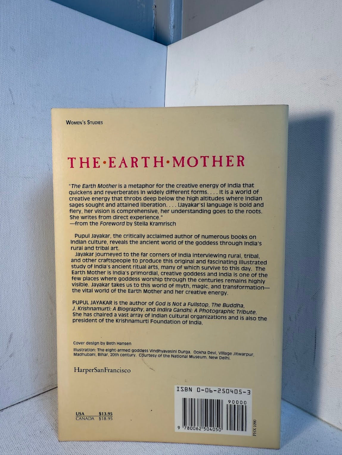 The Earth Mother - Legends, Ritual Arts and Goddesses of India by Pupul Jayakar
