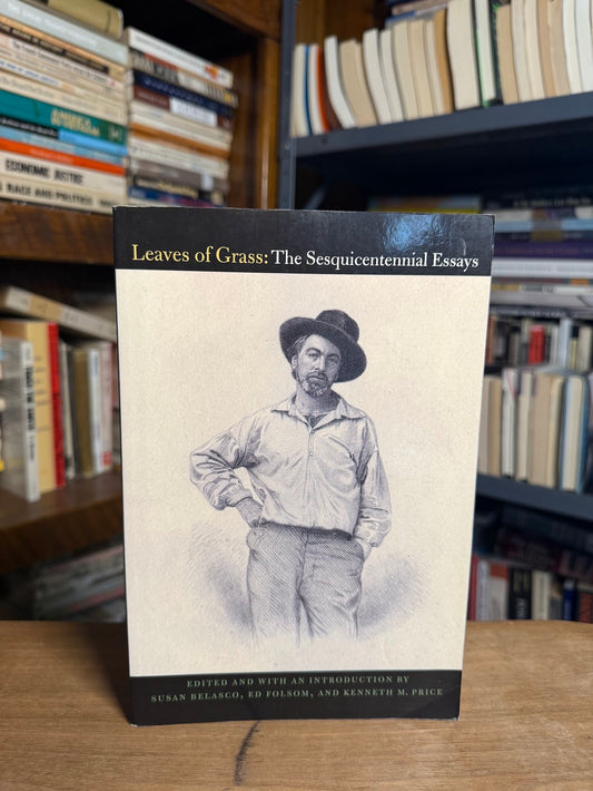 Leaves of Grass: The Sesquicentennial Essays
