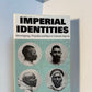 Imperial Identities - Stereotyping, Prejudice and Race in Colonial Algeria by Patricia M.E. Lorcin