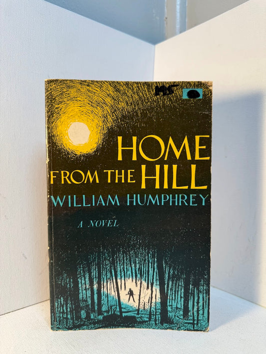 Home From the Hill by William Humphrey