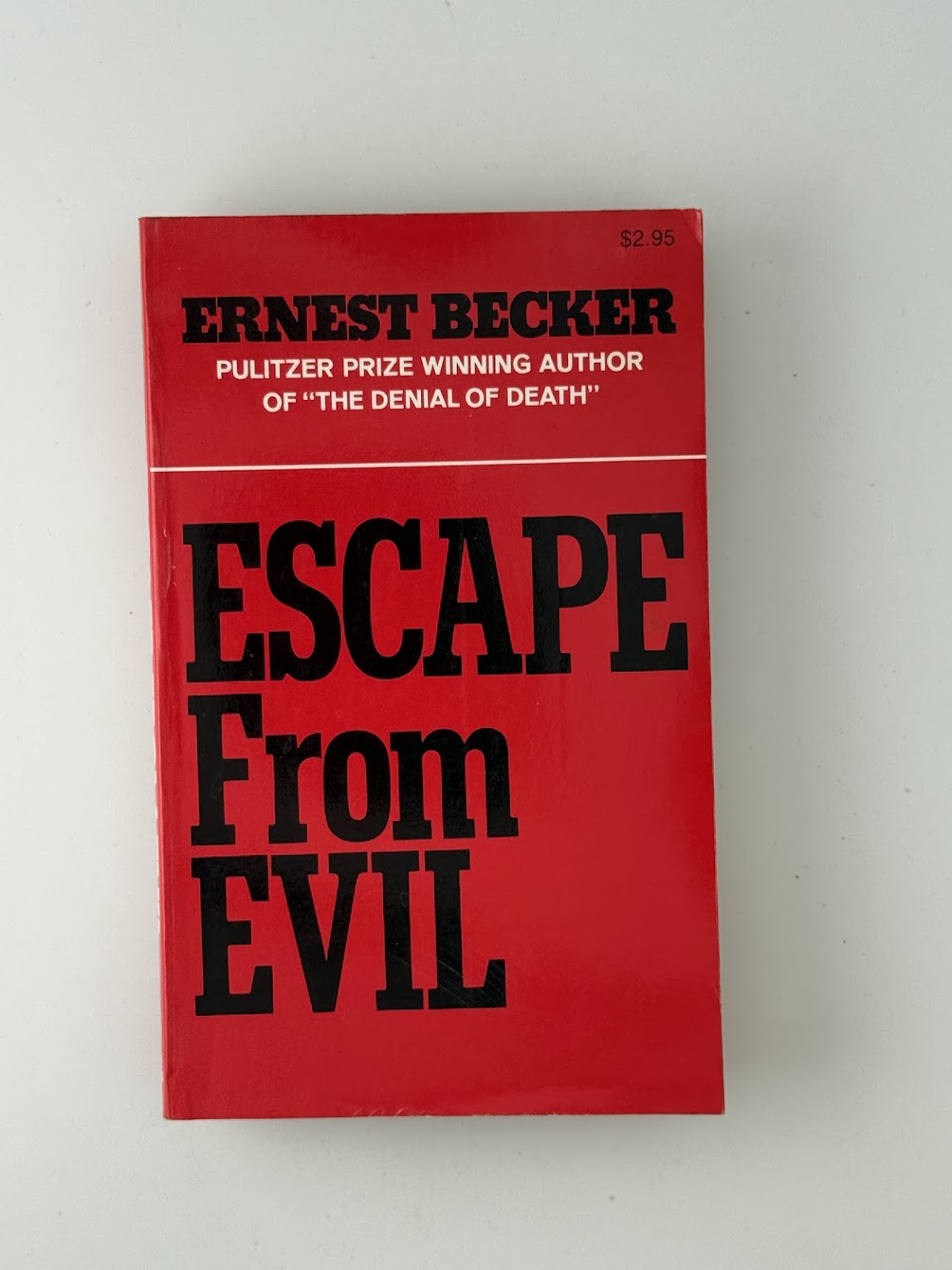 Escape From Evil by Ernest Becker
