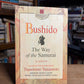 Bushido - The Way of the Samurai by Tsunetomo Yamamoto