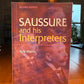Saussure and His Interpreters by Roy Harris