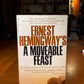 A Moveable Feast by Ernest Hemingway