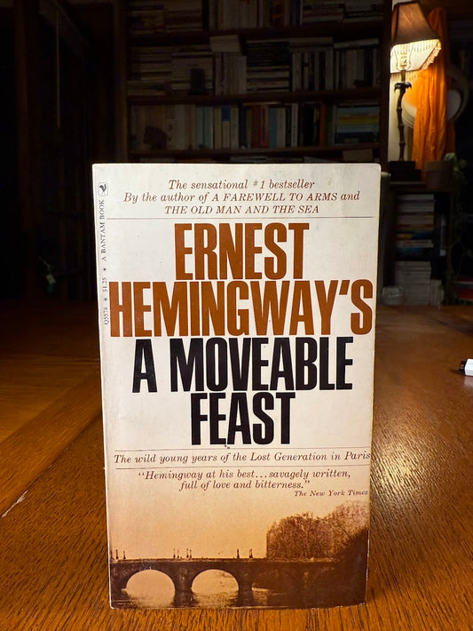 A Moveable Feast by Ernest Hemingway
