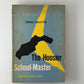The Hoosier School Master by Edward Eggleston