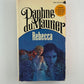 Rebecca by Daphne du Maurier
