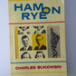 Ham On Rye by Charles Bukowski