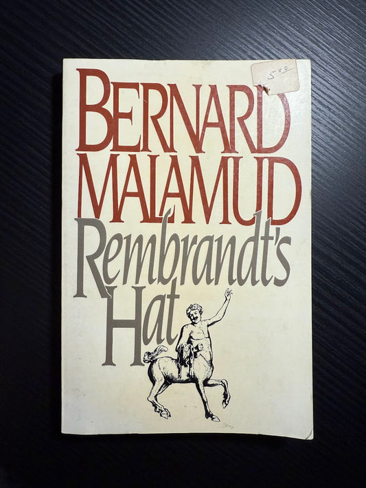 Rembrandt's Hat by Bernard Malamud