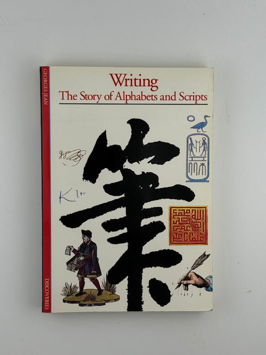 Writing - The Story of Alphabets and Scripts