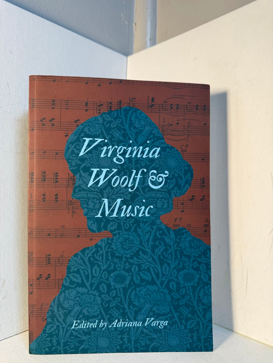 Virginia Woolf & Music edited by Adriana Varga