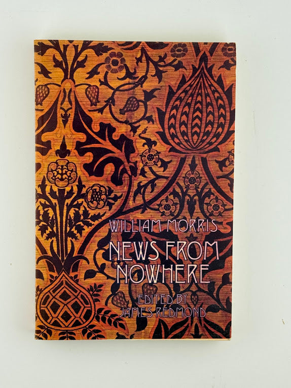 News From Nowhere by William Morris