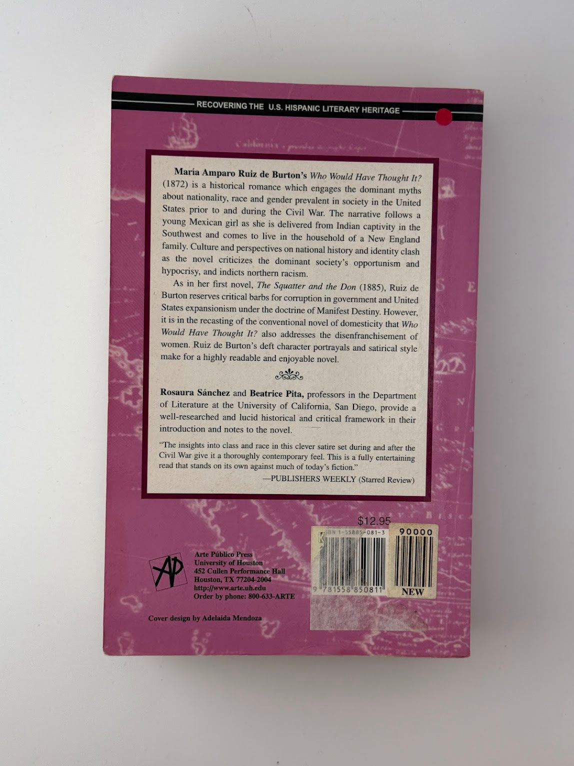 Who Would Have Thought It? by Maria Amparo Ruiz de Burton