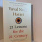 21 Lessons for the 21st Century by Yuval Noah Harari