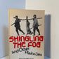 Shingling the Fog and Other Plains Lies by Roger Welsch