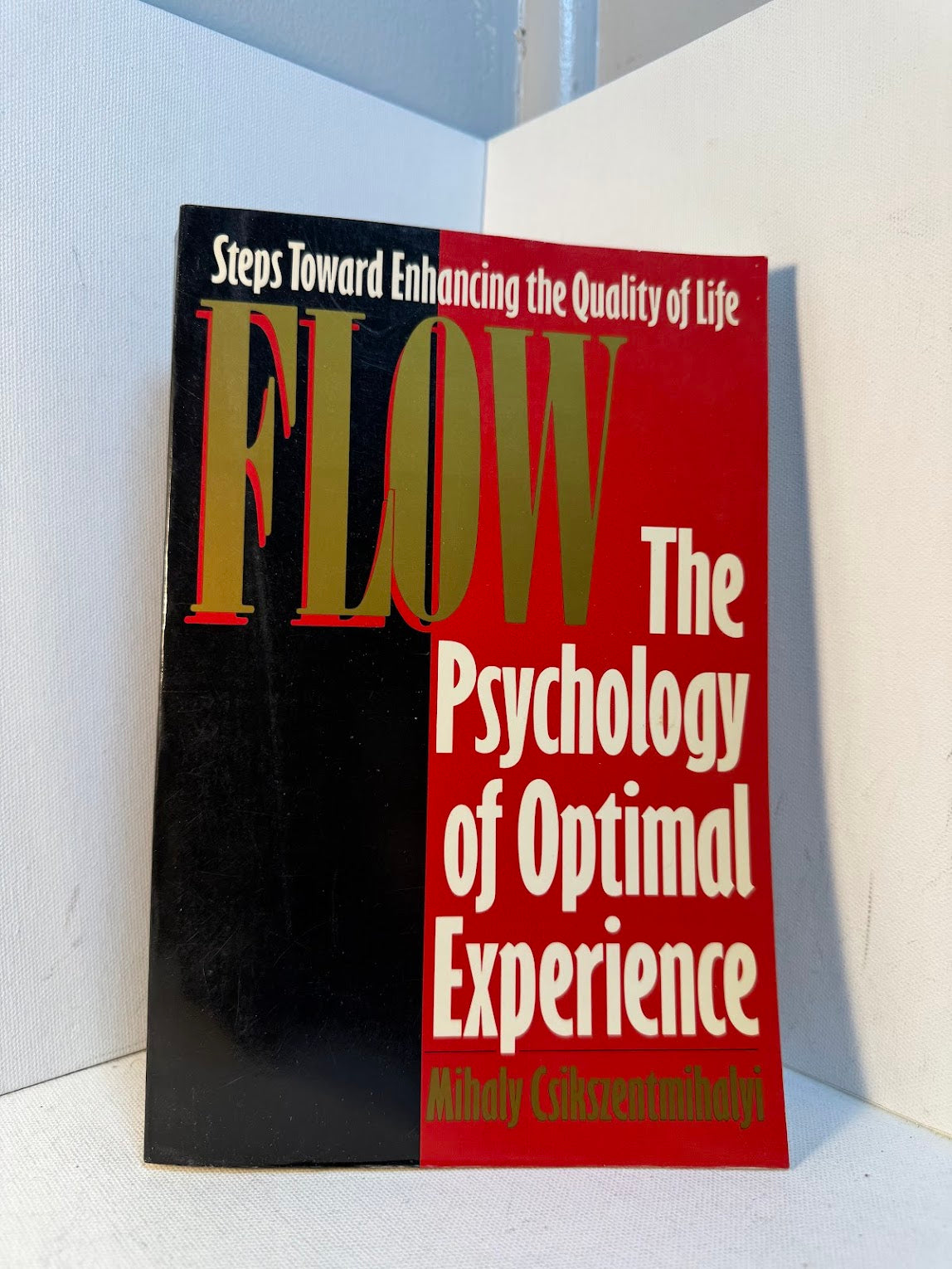 Flow by Mihaly Csikszentmihalyi