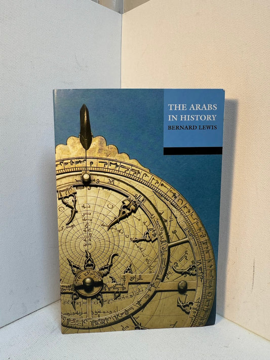 The Arabs in History by Bernard Lewis