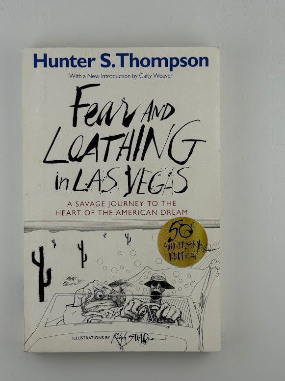 Fear and Loathing in Las Vegas by Hunter S. Thompson