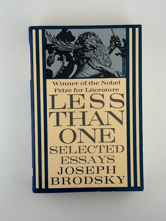 Less Than One - Selected Essays by Joseph Brodsky