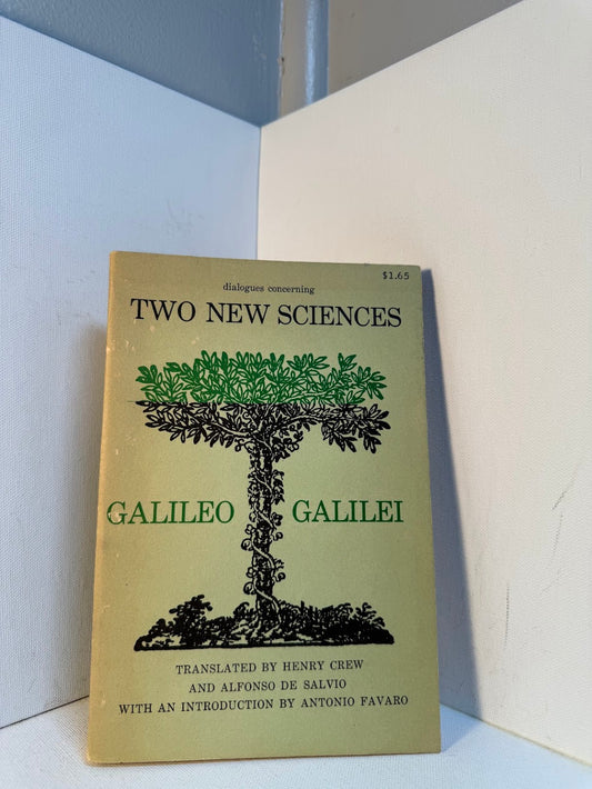 Dialogues Concerning Two New Sciences by Galileo Galilei