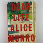 Dear Life by Alice Munro