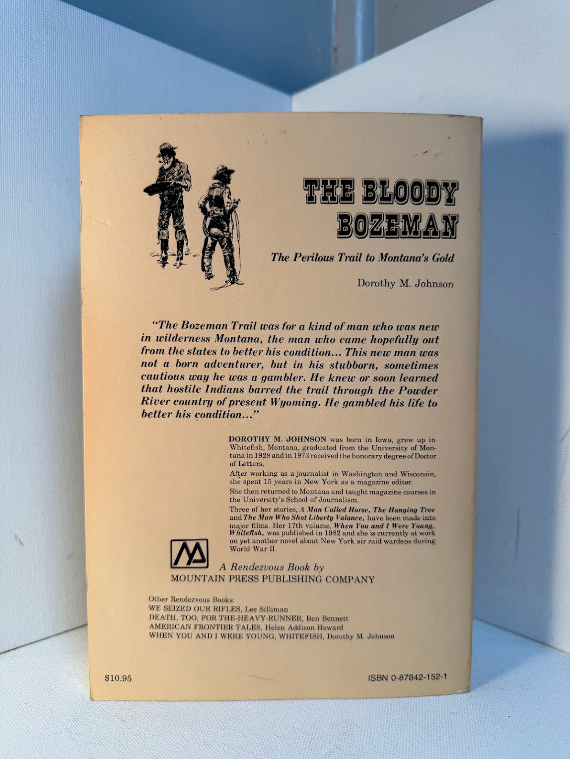 The Bloody Bozeman - The Perilous Trail to Montana's Gold by Dorothy M. Johnson