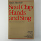 Soul Clap Hands and Sing by Paule Marshall