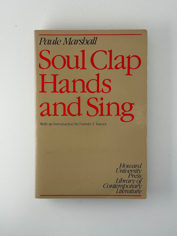 Soul Clap Hands and Sing by Paule Marshall