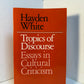 Tropics of Discourse by Hayden White