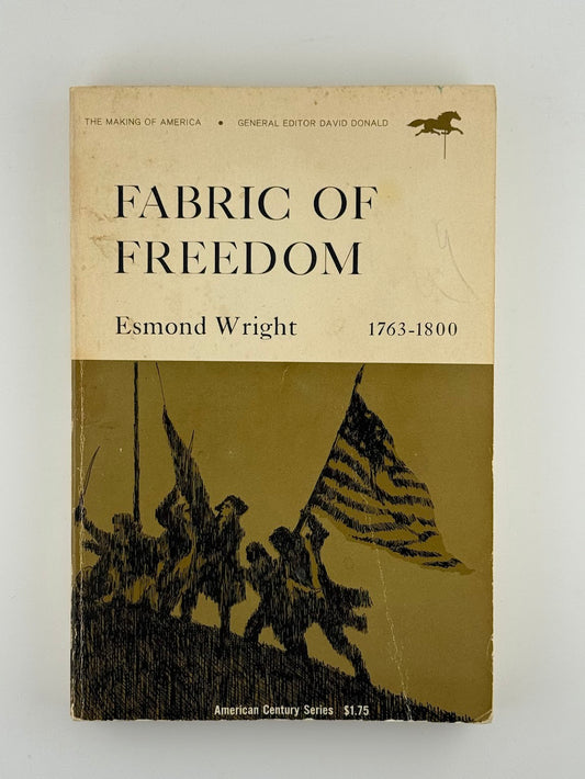 Fabric of Freedom by Esmond Wright