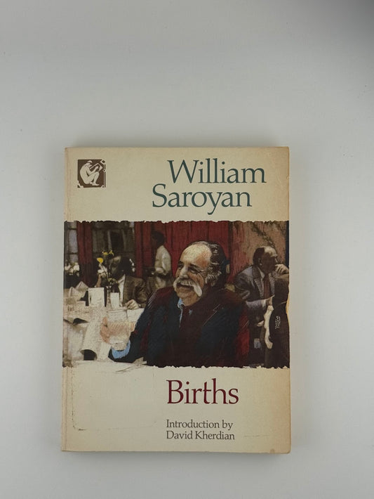 Births by William Saroyan