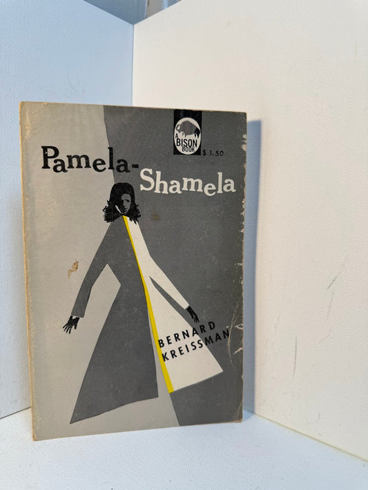 Pamela-Shamela by Bernard Kreissman