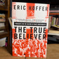 The True Believer by Eric Hoffer