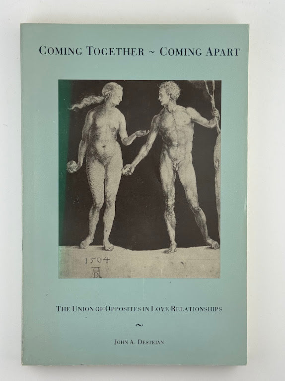 Coming Together - Coming Apart by John A. Desteian
