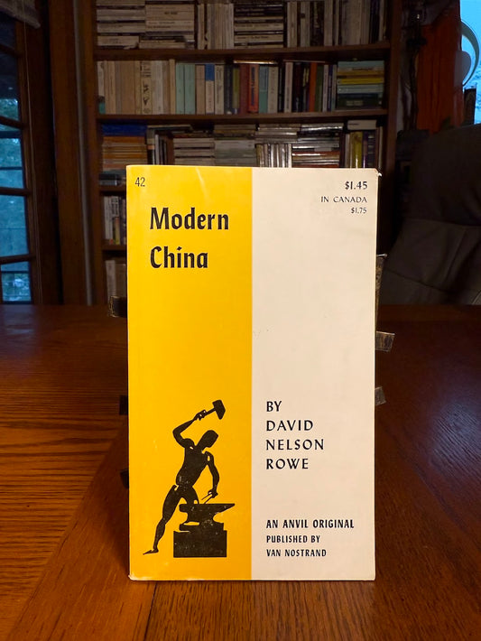 Modern China by David Nelson Rowe