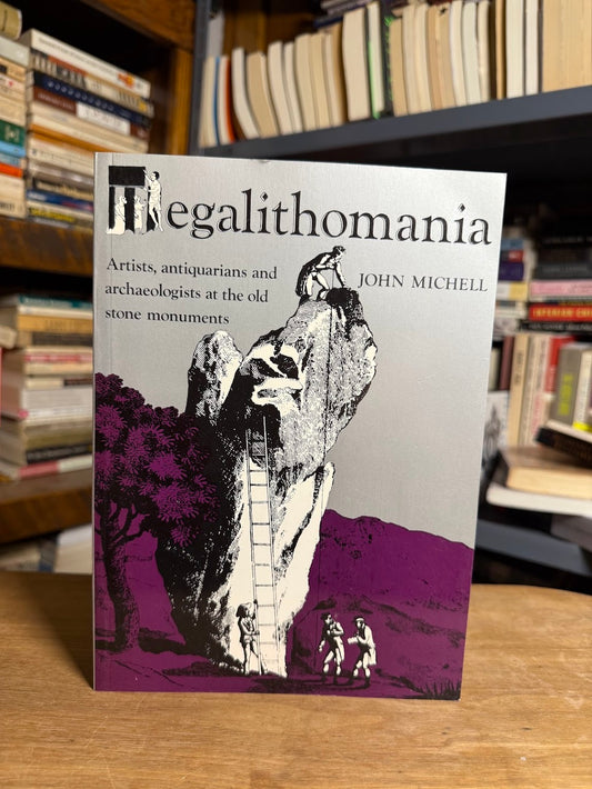 Megalithomania by John Michell