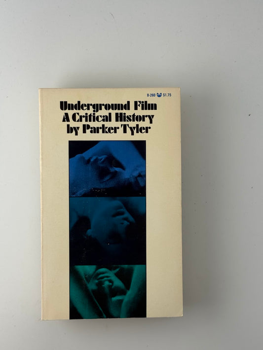 Underground Film A Critical History by Parker Tyler