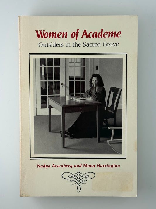 Women of Academe by Nadya Aisenberg and Mona Harrington