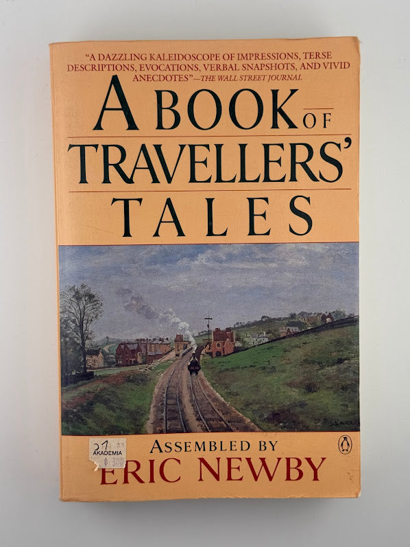 A Book of Traveller's Tales assembled by Eric Newby