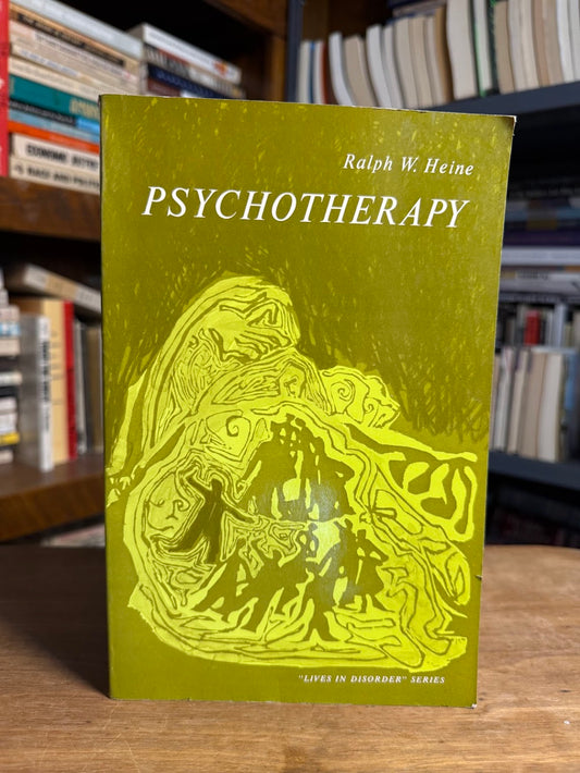 Psychotherapy by Ralph W. Heine