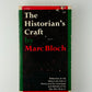 The Historian's Craft by Marc Bloch