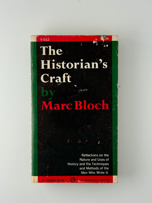 The Historian's Craft by Marc Bloch