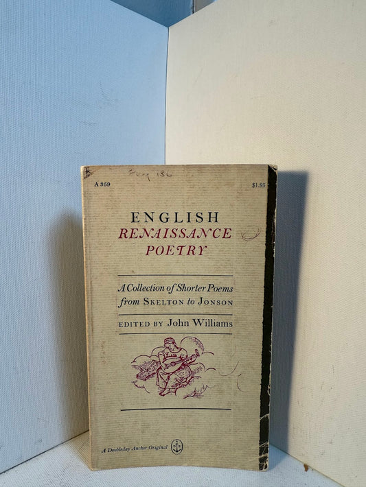 English Renaissance Poetry edited by John Williams