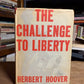 The Challenge to Liberty by Herbert Hoover