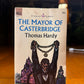 The Mayor of Casterbridge by Thomas Hardy