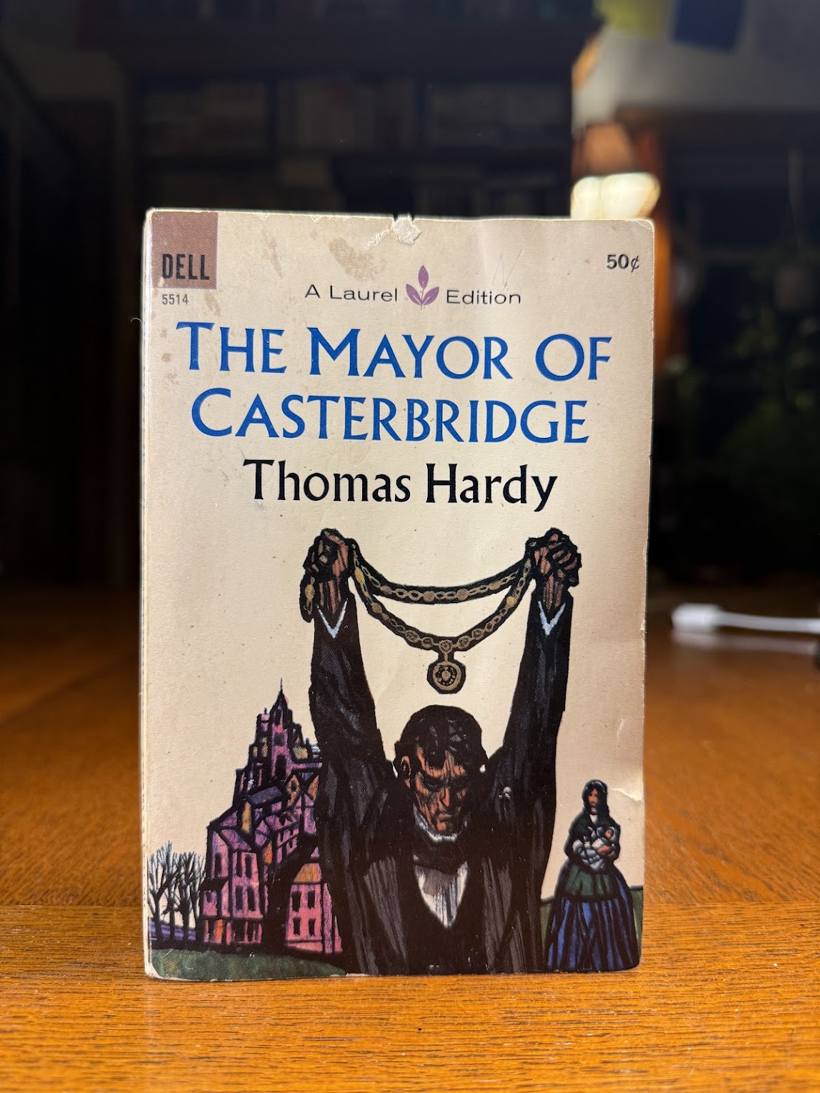 The Mayor of Casterbridge by Thomas Hardy
